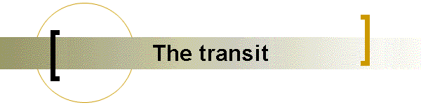 The transit