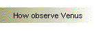 How observe Venus
